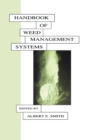 Handbook of Weed Management Systems - eBook