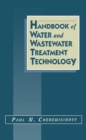 Handbook of Water and Wastewater Treatment Technology - eBook