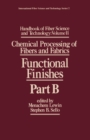 Handbook of Fiber Science and Technology Volume 2 : Chemical Processing of Fibers and Fabrics-- Functional Finishes Part B - eBook