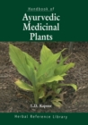 Handbook of Ayurvedic Medicinal Plants : Herbal Reference Library - eBook