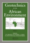 Geotechnics in the African Environment, volume 1 : Proceedings of 10th regional conference for Africa on soil mechananics foundation engineering & the 3rd international conference tropical & residual - eBook
