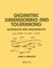 Geometric Dimensioning and Tolerancing : Workbook and Answerbook - eBook