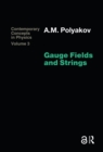 Gauge Fields and Strings - eBook