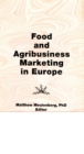 Food and Agribusiness Marketing in Europe - eBook