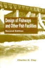 Design of Fishways and Other Fish Facilities - eBook