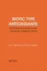 Biotic Type Antioxidants: the prospective search area for novel chemical drugs - eBook