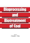 Bioprocessing and Biotreatment of Coal - eBook