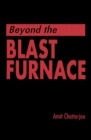 Beyond the Blast Furnace - eBook