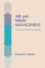 Air and Waste Management : A Laboratory and Field Handbook - eBook