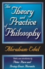The Theory and Practice of Philosophy - eBook