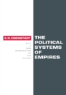 The Political Systems of Empires - eBook