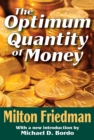 The Optimum Quantity of Money - eBook
