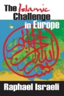 The Islamic Challenge in Europe - eBook
