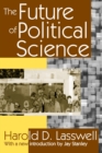 The Future of Political Science - eBook