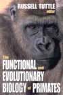 The Functional and Evolutionary Biology of Primates - eBook