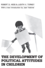 The Development of Political Attitudes in Children - eBook