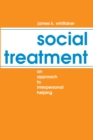 Social Treatment : An Approach to Interpersonal Helping - eBook