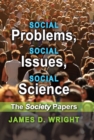 Social Problems, Social Issues, Social Science : The Society Papers - eBook
