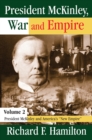President McKinley, War and Empire : President McKinley and America's New Empire - eBook