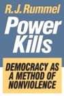 Power Kills : Democracy as a Method of Nonviolence - eBook