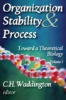 Organization Stability and Process : Volume 3 - eBook
