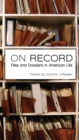 On Record : Files and Dossiers in American Life - eBook