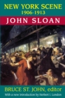New York Scene : 1906-1913 John Sloan - eBook