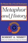 Metaphor and History : The Western Idea of Social Development - eBook
