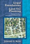 Legal Foundations of Land Use Planning : Textbook-Casebook and Materials on Planning Law - eBook