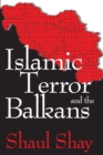Islamic Terror and the Balkans - eBook