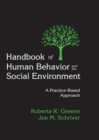 Handbook of Human Behavior and the Social Environment : A Practice-Based Approach - eBook