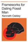 Frameworks for Dating Fossil Man - eBook