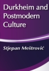 Durkheim and Postmodern Culture - eBook