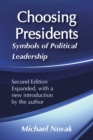 Choosing Presidents : Symbols of Political Leadership - eBook