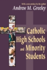 Catholic High Schools and Minority Students - eBook