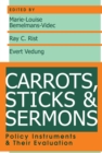 Carrots, Sticks and Sermons : Policy Instruments and Their Evaluation - eBook