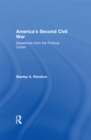 America's Second Civil War : Dispatches from the Political Center - eBook