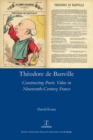 Theodore De Banville : Constructing Poetic Value in Nineteenth-century France - eBook
