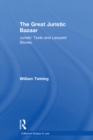 The Great Juristic Bazaar : Jurists' Texts and Lawyers' Stories - eBook