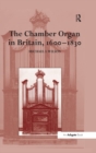 The Chamber Organ in Britain, 1600-1830 - eBook