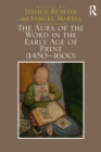 The Aura of the Word in the Early Age of Print (1450-1600) - eBook