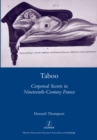 Taboo : Corporeal Secrets in Nineteenth-century France - eBook
