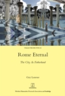 Rome Eternal : The City as Fatherland - eBook