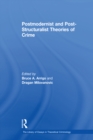 Postmodernist and Post-Structuralist Theories of Crime - eBook