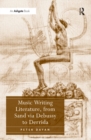 Music Writing Literature, from Sand via Debussy to Derrida - eBook