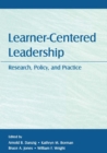 Learner-Centered Leadership : Research, Policy, and Practice - eBook