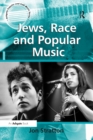 Jews, Race and Popular Music - eBook