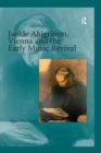 Isolde Ahlgrimm, Vienna and the Early Music Revival - eBook