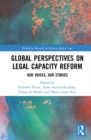 Global Perspectives on Legal Capacity Reform : Our Voices, Our Stories - eBook