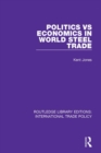 Politics vs Economics in World Steel Trade - eBook